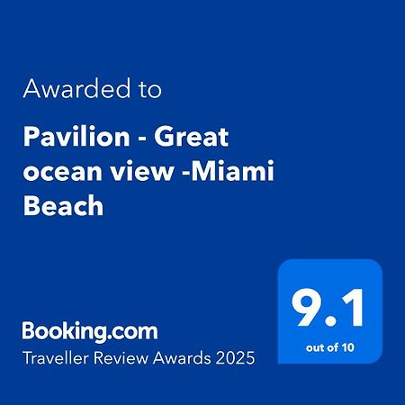 Pavilion - Great Ocean View -Miami Beach Ngoại thất bức ảnh